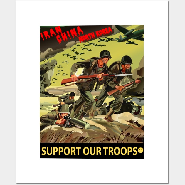 Army - Iran - China - N Korea - Support Our Troops Wall Art by twix123844